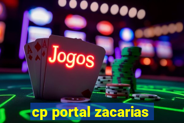 cp portal zacarias