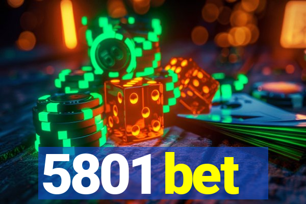 5801 bet