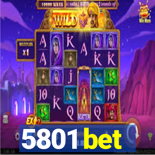 5801 bet