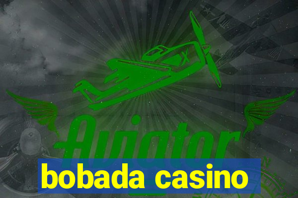 bobada casino