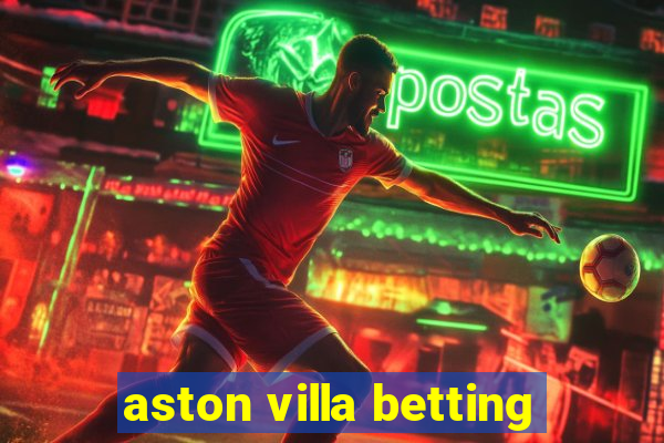 aston villa betting