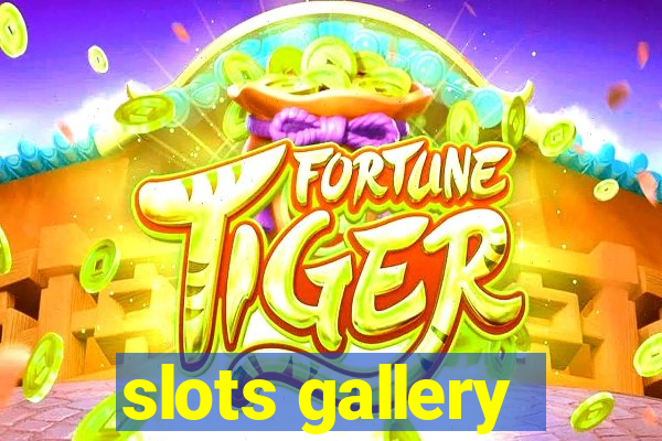 slots gallery