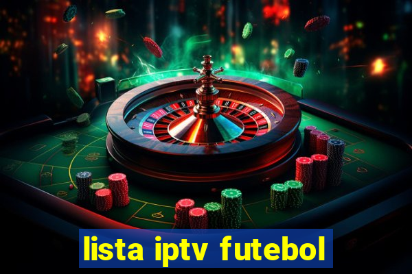 lista iptv futebol