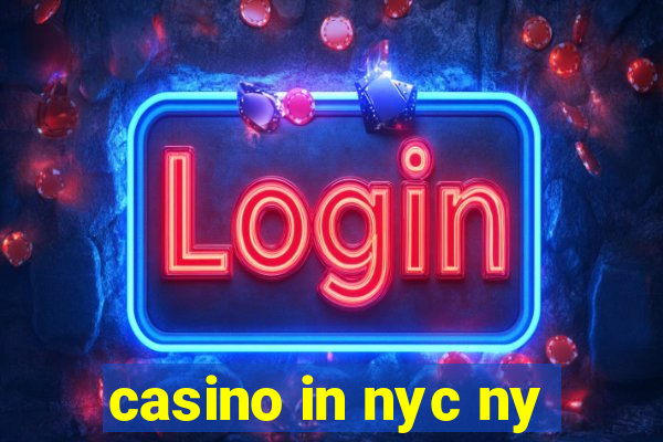 casino in nyc ny