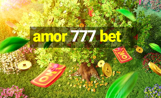 amor 777 bet