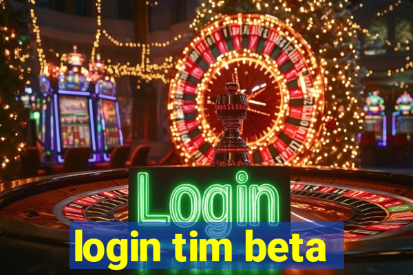 login tim beta