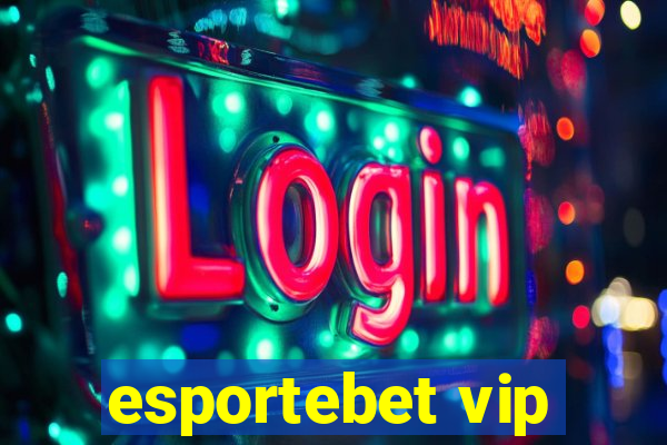 esportebet vip