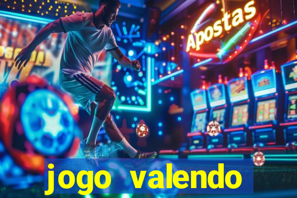 jogo valendo dinheiro online