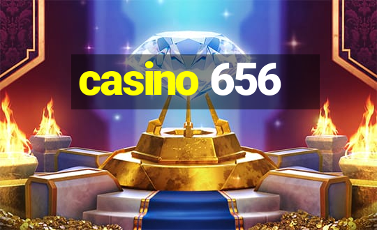 casino 656