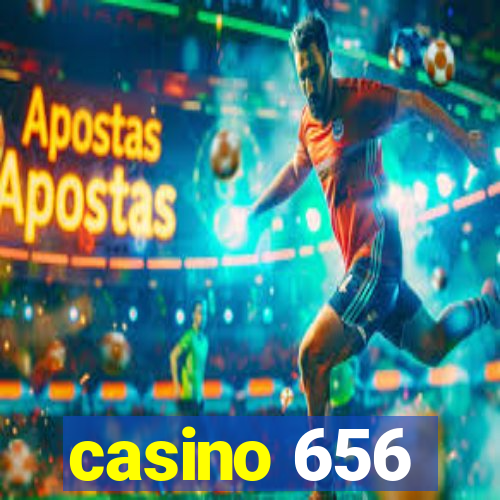 casino 656