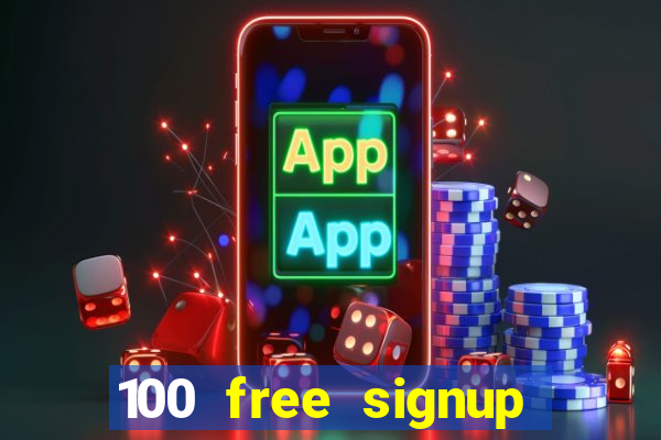 100 free signup bonus no deposit casino south africa