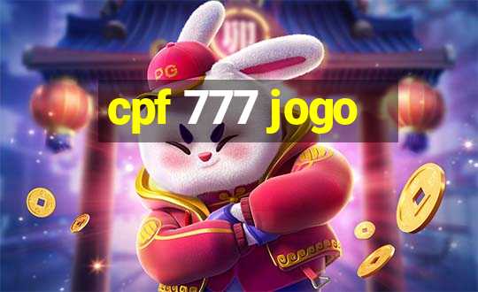 cpf 777 jogo