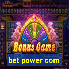 bet power com