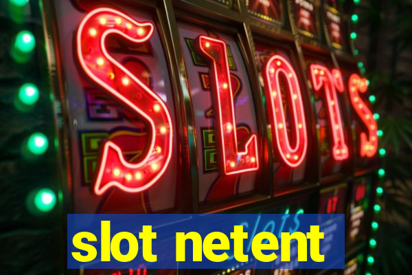 slot netent