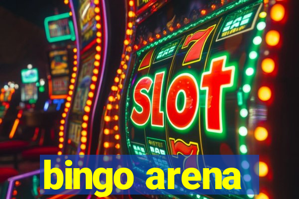 bingo arena