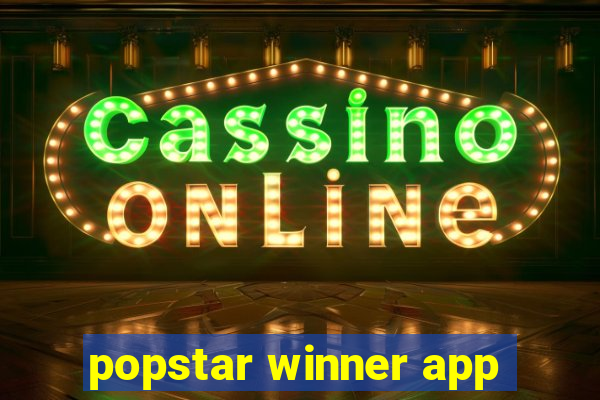 popstar winner app