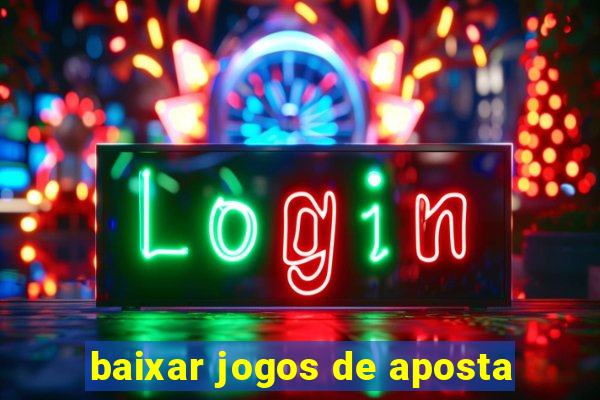 baixar jogos de aposta