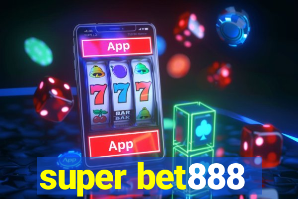 super bet888