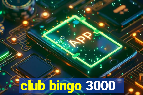 club bingo 3000