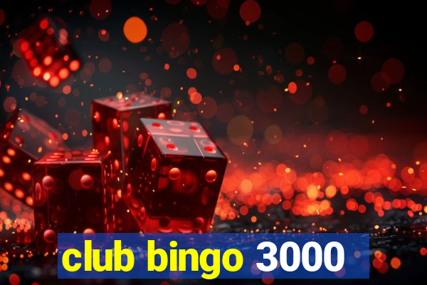 club bingo 3000