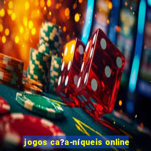 jogos ca?a-níqueis online