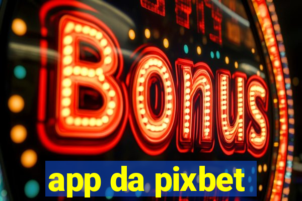 app da pixbet