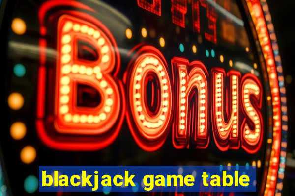 blackjack game table