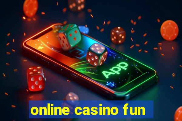 online casino fun