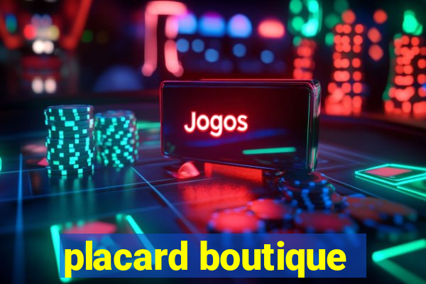 placard boutique