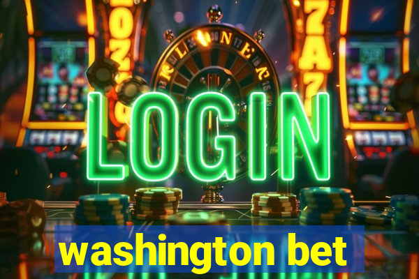 washington bet