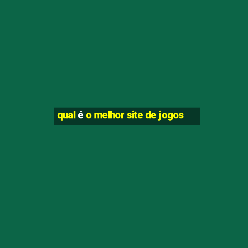 qual é o melhor site de jogos