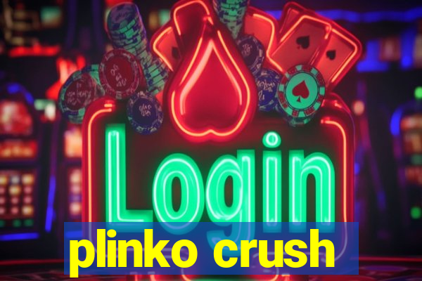 plinko crush