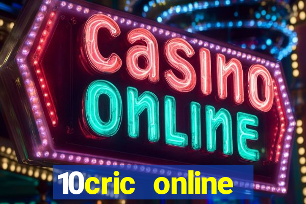 10cric online casino india