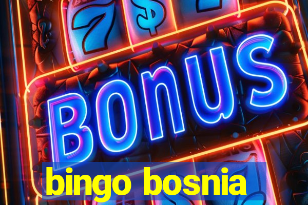 bingo bosnia