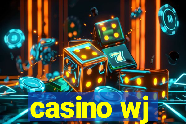 casino wj