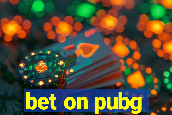 bet on pubg