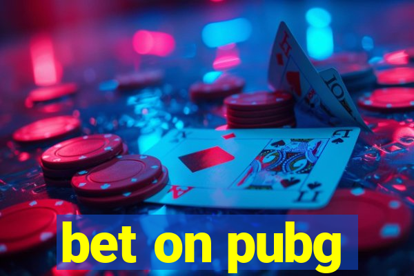 bet on pubg