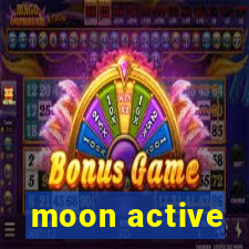 moon active