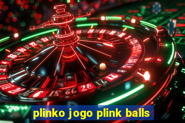 plinko jogo plink balls