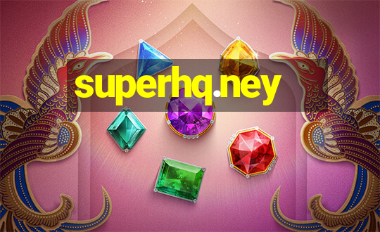 superhq.ney