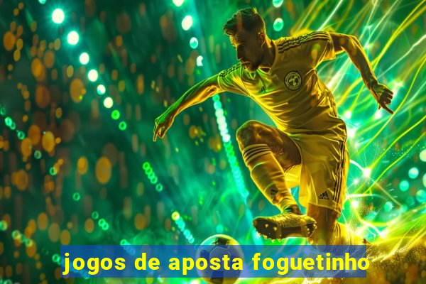 jogos de aposta foguetinho