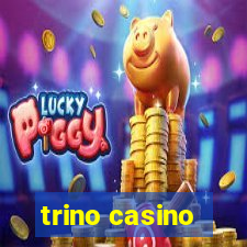 trino casino