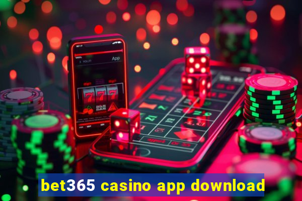 bet365 casino app download