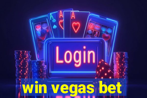 win vegas bet