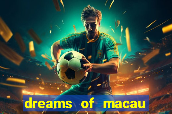 dreams of macau slot png