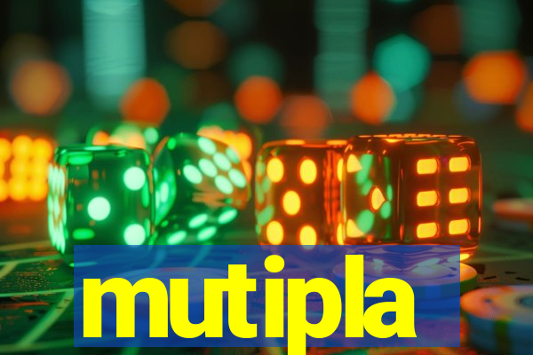 mutipla