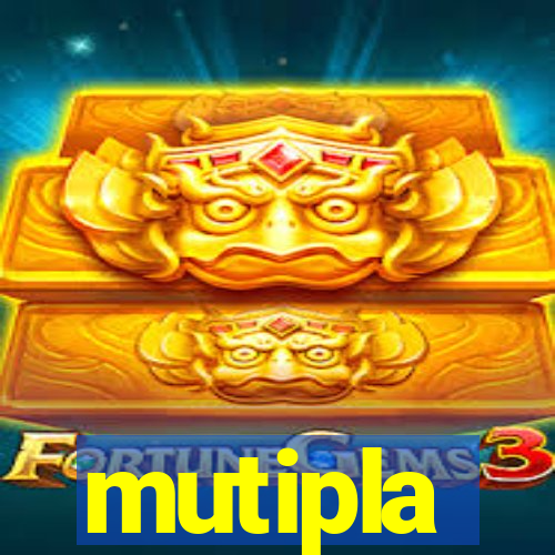 mutipla