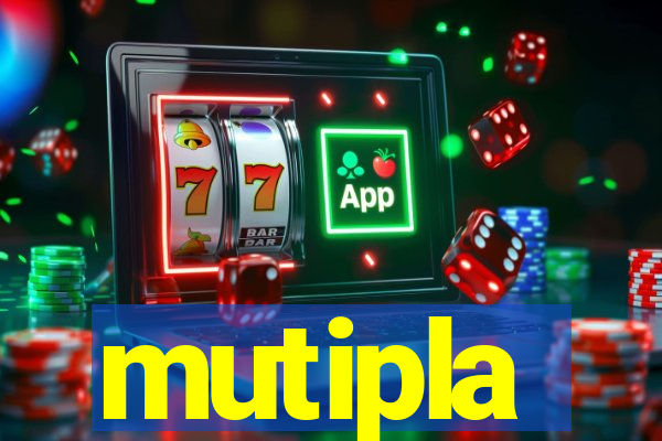 mutipla