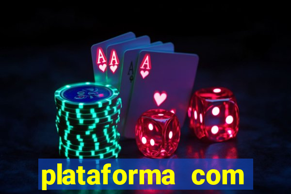 plataforma com b么nus de cadastro