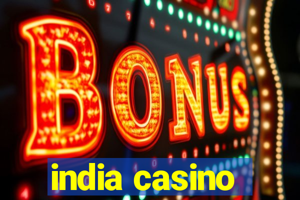 india casino